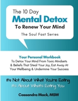 The 10-Day Mental Detox To Renew Your Mind B0DWDZDXM2 Book Cover