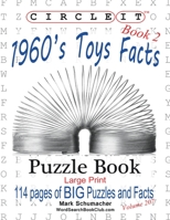 Circle It, 1960s Toys Facts, Book 2, Word Search, Puzzle Book 1945512776 Book Cover