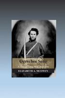 Ogeechee Song: A Tale of Love, War, and Faith 1502507439 Book Cover