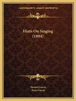 Hints on Singing 101541009X Book Cover