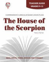 The House Of The Scorpion By Nancy Farmer: Teacher Guide 1581309546 Book Cover