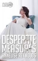 Desperate Measures: A Sunset Falls Novella B0C1J1RJSR Book Cover