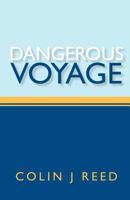 Dangerous Voyage 1517788692 Book Cover