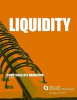 Liquidity Comptroller's Handbook June 2012 1502950812 Book Cover