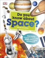 Did You Know? Space: Amazing Answers to More Than 200 Awesome Questions! 1465461868 Book Cover