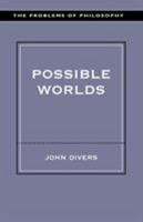 Possible Worlds (Problems of Philosophy) 0415155568 Book Cover
