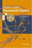 Theoretische Physik: Band 3: Quantenmechanik 1 (Springer-Lehrbuch) 3540488014 Book Cover