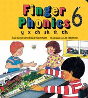 Finger Phonics: Y, X, Ch, Sh, Th, Th Bk. 6 (Jolly Phonics) 1870946294 Book Cover