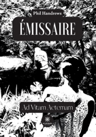 Émissaire: Ad Vitam Aeternam B0B35G3GNS Book Cover