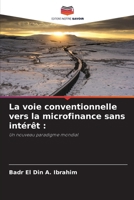 La voie conventionnelle vers la microfinance sans intérêt (French Edition) 6208150353 Book Cover