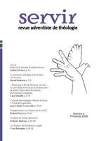 Servir - Revue adventiste de théologie: Numéro 2, Printemps 2018 2911358511 Book Cover