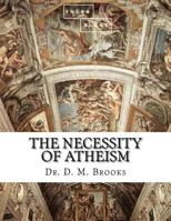 The Necessity Of Atheism null Book Cover