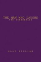 The Man Who Laughs: The Screenplay 1436313538 Book Cover