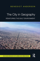 The City in Geography: Renaturing the Built Environment 0367670933 Book Cover