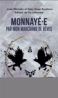 MONNAYE.E PAR MON MARCHAND DE REVES 292511864X Book Cover