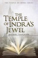 The Temple of Indra's Jewel 1491702230 Book Cover