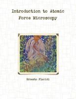 Introduction to Atomic Force Microscopy 024462108X Book Cover