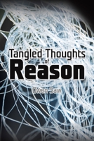 Tangled Thoughts of Reason 1398418013 Book Cover