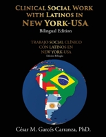 Clinical Social Work with Latinos in New York-USA: Emotional Problems during the Pandemic of Covid-19 1957575522 Book Cover