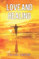 Love and Healing 194340965X Book Cover