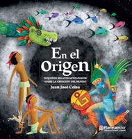 En el origen / In the Origin (Spanish Edition) 6070794389 Book Cover