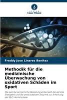 Methodik für die medizinische Überwachung von oxidativen Schäden im Sport (German Edition) 6207007425 Book Cover