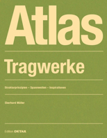 Atlas Tragwerke 3955535258 Book Cover