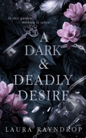 A Dark & Deadly Desire B0GPBSYW1G Book Cover