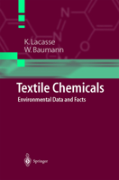 Textile Chemicals: Environmental Data and Facts 3540408150 Book Cover