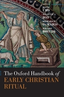 The Oxford Handbook of Early Christian Ritual 019874787X Book Cover