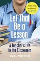 Let That Be a Lesson 1529113709 Book Cover