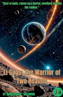 Li Gags: The Warrior of Two Realms B0DW6KX58H Book Cover