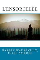 L'Ensorcelée 2070369102 Book Cover