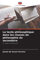 Le texte philosophique dans les classes de philosophie du secondaire (French Edition) 6208121582 Book Cover
