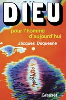 Dieu pour l'homme d'aujourd'hui 2246805627 Book Cover