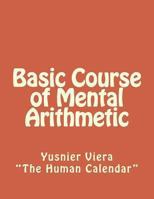 Basic Course of Mental Arithmetic 1477510540 Book Cover