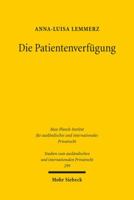 Die Patientenverfugung: Autonomie Und Anknupfungsgerechtigkeit 3161528492 Book Cover