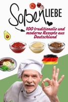 Soßenliebe – 100 traditionelle und moderne Rezepte aus Deutschland: Von Bratenjus bis Vanillesoße: Der unverzichtbare Begleiter für jede Küche (German Edition) B0F3WTGC8F Book Cover