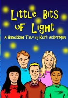 Little Bits of Light: A Hanukkah Tale B0B1RFSPYS Book Cover