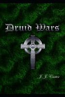 Druid Wars 1095292927 Book Cover