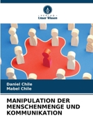 Manipulation Der Menschenmenge Und Kommunikation (German Edition) 6208032679 Book Cover
