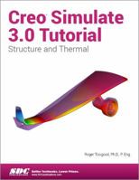 Creo Simulate 3.0 Tutorial 158503987X Book Cover