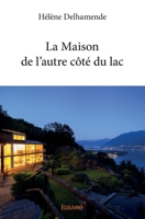 La Maison de l'autre côté du lac (French Edition) 2414103906 Book Cover