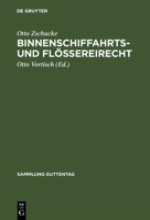 Binnenschiffahrts- und Flößereirecht 3111307999 Book Cover