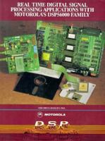 Real Time Digital Signal Processing Applications With Motorola's Dsp56000 Family 0137671385 Book Cover