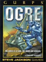 GURPS Ogre 1556344171 Book Cover