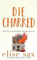 Die Charred B0B11BQVGY Book Cover