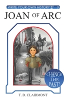 Joan of Arc (Write Your Own History) B0FLQD81B7 Book Cover