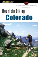 Mountain Biking Grand Junction and Fruita, 2nd 0762712260 Book Cover