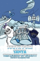 South Pole Santa, The Legend of Nicnott 0578878755 Book Cover